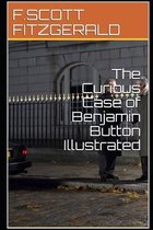 The Curious Case of Benjamin Button Illustrated