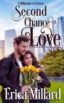 Second Chance Love- A Contemporary Re-telling of Jane's Austen's Persuasion