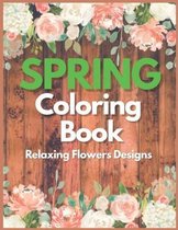 Spring Coloring Book relaxing flowers designs