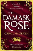 The Rose Trilogy 2 - The Damask Rose