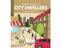 Mindful Thoughts - Mindful Thoughts for City Dwellers