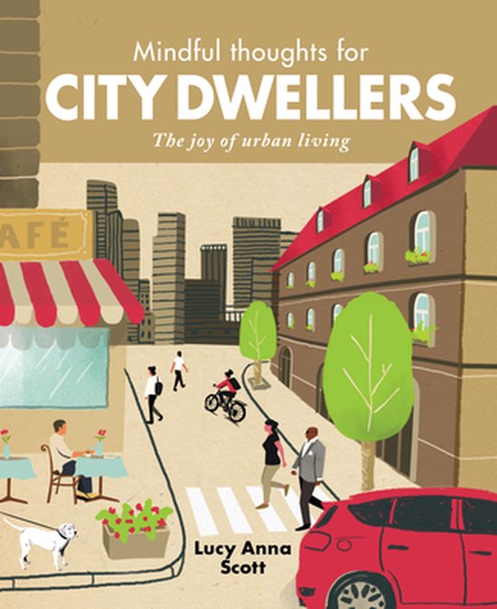 Mindful Thoughts - Mindful Thoughts for City Dwellers - cover
