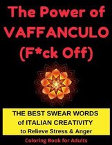 The Power of Vaffanculo (F*ck off)