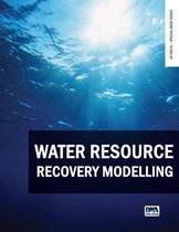 In Focus – Special Book Series- Water Resource Recovery Modelling