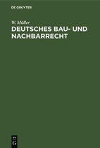 Deutsches Bau- Und Nachbarrecht