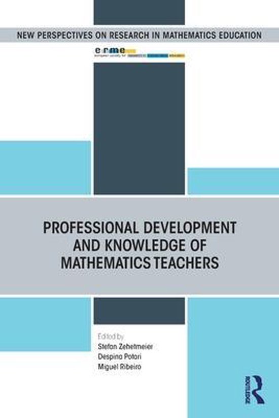 European Research in Mathematics Education- Professional Development and Knowledge of Mathematics Teachers
