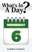 What's In A Day?