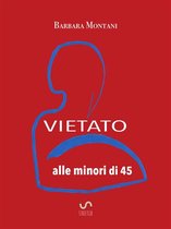 Vietato alle minori di 45