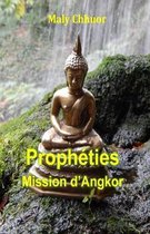 Propheties - Mission d'Angkor