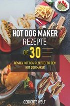 Hot Dog Maker Rezepte