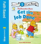 I Can Read! / Berenstain Bears / Living Lights: A Faith Story 1 - The Berenstain Bears Get the Job Done