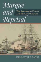 Marque and Reprisal: The Spheres of Public and Private War