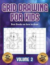 Best books on how to draw (Grid drawing for kids - Volume 2)