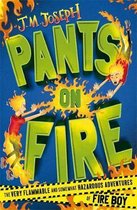 Fire Boy- Fire Boy: Pants on Fire