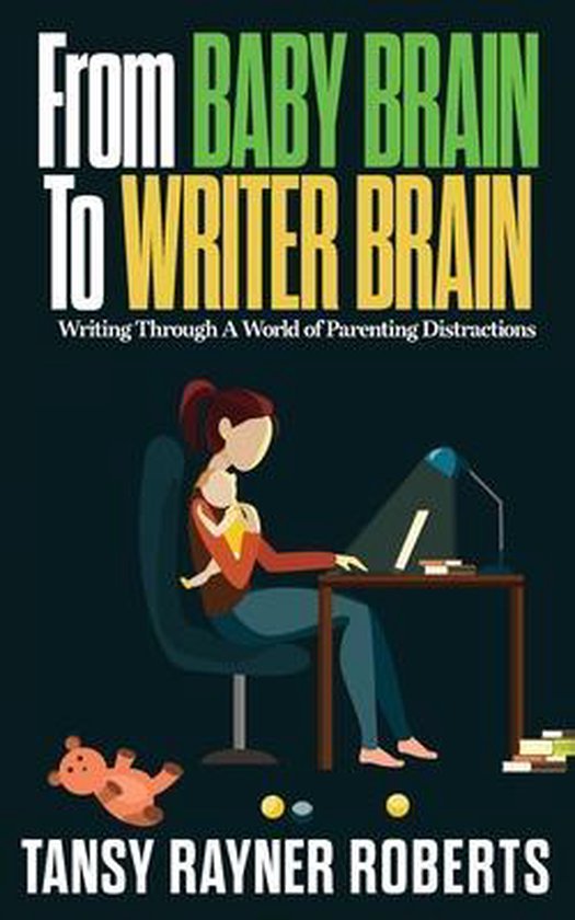 Writer Chaps- From Baby Brain to Writer Brain - cover