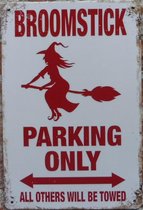 Wandbord – Broomstick parking -Vintage Retro- Mancave - Wand Decoratie - Emaille - Reclame Bord - Tekst - Grappig - Metalen bord - Schuur - Mannen Cadeau - Bar - Café - Kamer - Tin