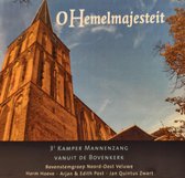 O Hemelmajesteit / CD 3e Kamper mannenzang vanuit de Bovenkerk Kampen / Bovenstemgroep Noord Oost Veluwe / Harm Hoeve – Arjan en Edith Post – Jan Quintus Zwart