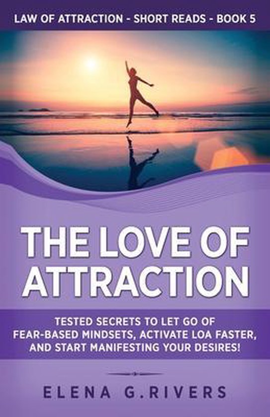 Law of Attraction Short Reads-The Love of Attraction - cover