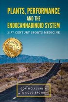 Plant, Performance and the Endocannabinoid System