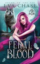 Bound to the Fae- Feral Blood