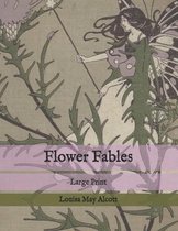 Flower Fables