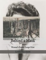 Behind a Mask: Or, a Woman's Power