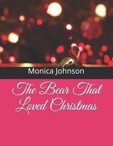 The Bear That Loved Christmas