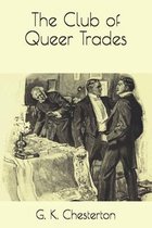 The Club of Queer Trades