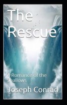 The Rescue, A Romance of the Shallows Annotated