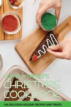 Home & Family'S Christmas Cookbook- 160 Delicious Holiday Recipes And Treats