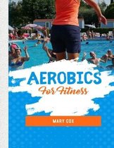 Aerobics For Fitness