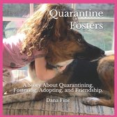 Quarantine Fosters