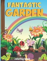 Fantastic gardens Coloring Book