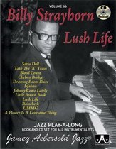 Volume 66: Billy Strayhorn - Lush Life (with Free Audio CD)