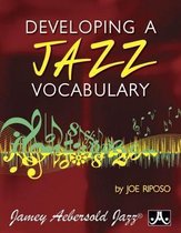 Developing Jazz Vocabulary (All Instruments)