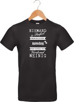 mijncadeautje - T-shirt unisex - zwart - Niemand is perfect - Bulldog - maat L