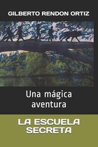 La Escuela Secreta