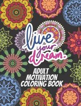 Adult Motivation Coloring Book