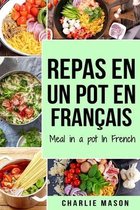 repas en un pot En français/ meal in a pot In French