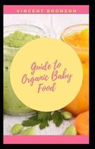 Guide to Organic Baby Food