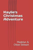 Kaylie's Christmas Adventure