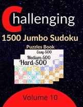 Challenging 1500 Jumbo Sudoku Puzzles Book Volume 10