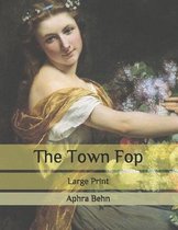 The Town Fop