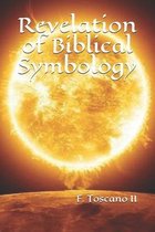 Revelation of Biblical Symbology