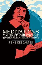Arcturus Classics - Meditations on First Philosophy & Other Metaphysical Writings