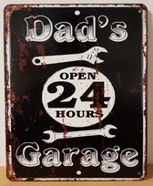 Dad's Garage open 24 Hours zwart Reclamebord van metaal 25 x 20 cm METALEN-WANDBORD - MUURPLAAT - VINTAGE - RETRO - HORECA- BORD-WANDDECORATIE -TEKSTBORD - DECORATIEBORD - RECLAMEP