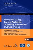 Communications in Computer and Information Science 643 - Theory, Methodology, Tools and Applications for Modeling and Simulation of Complex Systems
