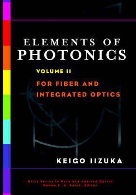 Elements Of Photonics, Keigo Iizuka 9780471408154 Boeken