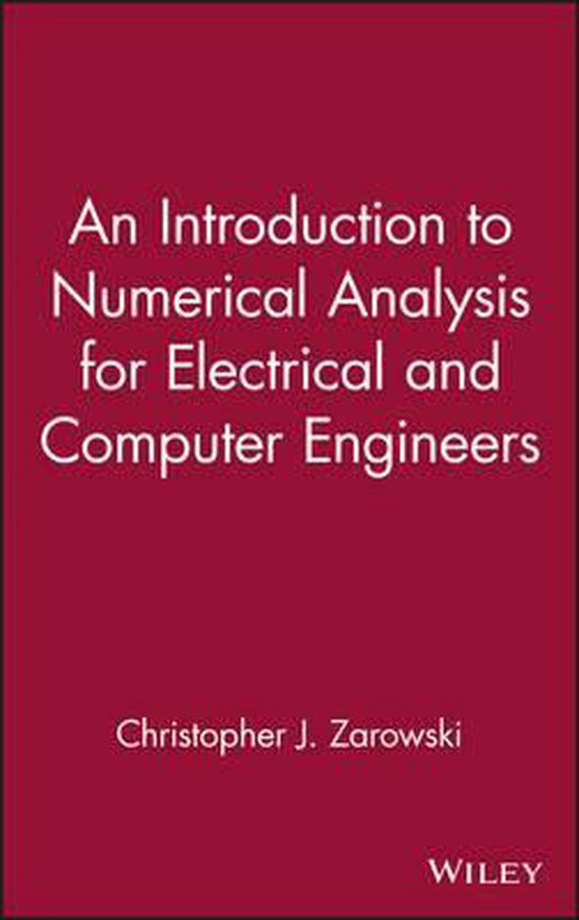 Omslag van An Introduction To Numerical Analysis For Electrical And Computer Engineers