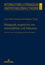 Interkulturelle Paedagogik und postkoloniale Theorie 8 - Paedagogik angesichts von Vulnerabilitaet und Exklusion